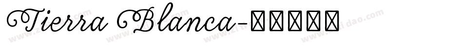 Tierra Blanca字体转换